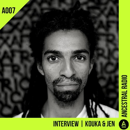 RADIO A007 | KOUKA INTERVIEW