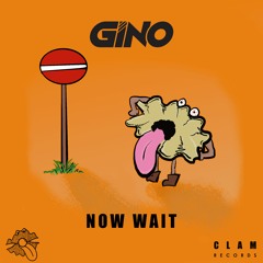 NOW WAIT [OUT NOW]
