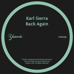 PREMIERE: Karl Sierra - Back Again [Yesenia