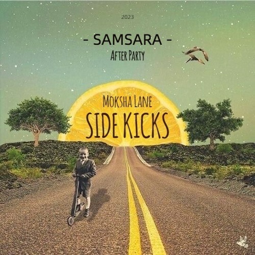 Moksha Lane - SIDE.KICKS (Samsara after party 08_23)