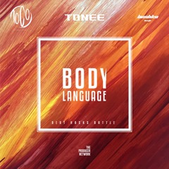 Tonee Jukeboxx - Body Language (Feat. Beshko)