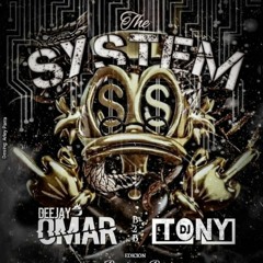 Deejay Omar & Dj Tony - The System  (Birthday Bash Dani Isaza)