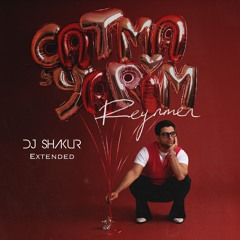 Reynmen - Catma Yarim (DJ SHAKUR Extended)