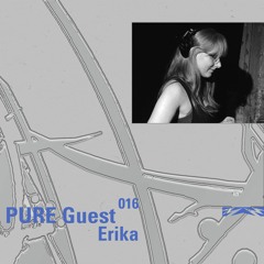 PURE Guest.016 Erika