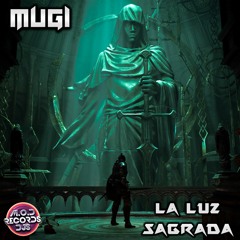 Mugi - La Luz Sagrada (Previa)