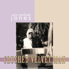 Crushed Velvet Man