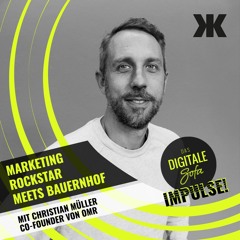 Marketing Rockstar meets Bauernhof- Christian Müller Co-Founder OMR #60