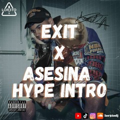 Anuel - Exit (ASESINA Hype Intro) LOR3TO Dj