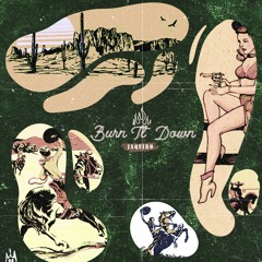 Burn It Down (Prod.switch)