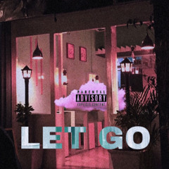 Let Go ft. Z World