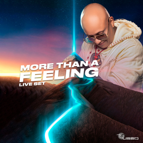More Than A Feeling Live Set - Tusso