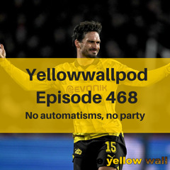 EP 468: No automatisms, no party