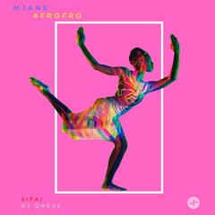 PREMIERE : Mjane - Afrofro (Original)