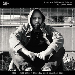 Gianluca Felline & Friends w/ Symoh Sares - 23.11.23