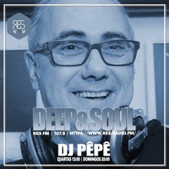 DJPêPê DEEP&SOUL Radioshow#35