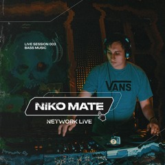 NETWORK wrld - NIKO MATE - LIVE 003 | Drum and Bass