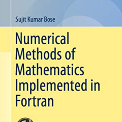 [Download] PDF 📘 Numerical Methods of Mathematics Implemented in Fortran (Forum for