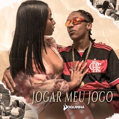 JOGA MEU JOGO (Prod. Dogmal)