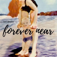 Forever Near