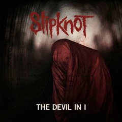 Slipknot - The Devil In I (CLTX edit)