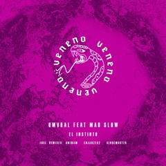 Umvral - El Instinto (feat. Mad Slow) (Globemaster Remix)