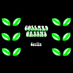 Collard Greens (prod. by HEFF MU$IQ)