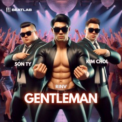 GENTLEMEN - KIMCHOL X SONTY X RINV