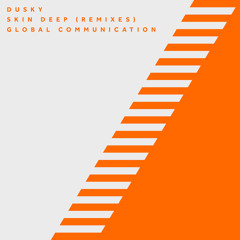 Skin Deep (Global Communication Dub Mix)