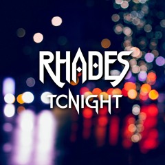 Rhades - Tonight
