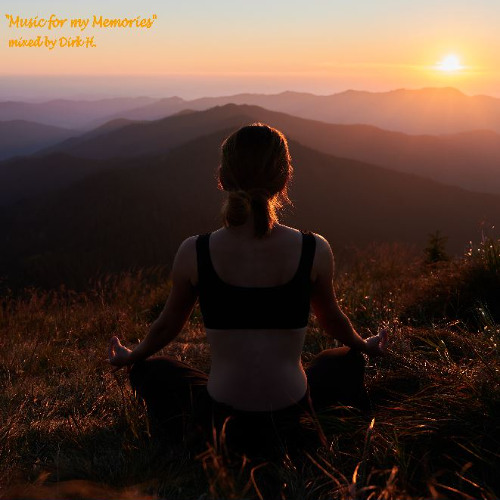 "Music for my Memories" mixed by Dirk H.