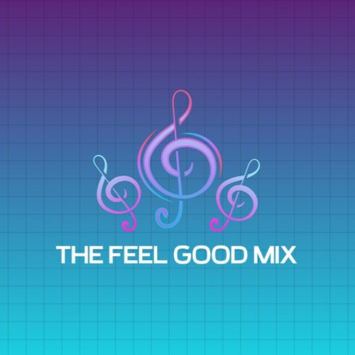 THE FEEL GOOD MIX  1