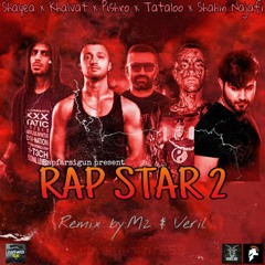 Shahin najafi X Pishro X Shayea X Amir Khalvat X tataloo _ Rapstar2(Remix BY Veril)