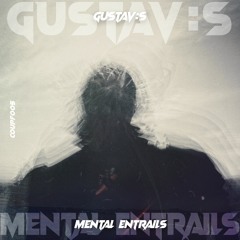 Gustav:s - Mental Entrails [COUPF005]