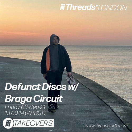 Defunct Discs Takeover w/ Braga Circuit - 03-Sep-21