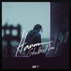 Haamim_Ghalbe Mani
