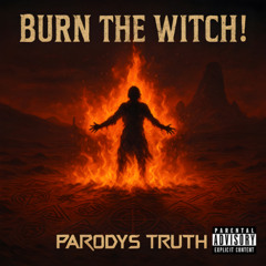 Burn the Witch!