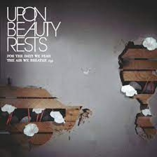Upon Beauty Rests - Intro To Obsession