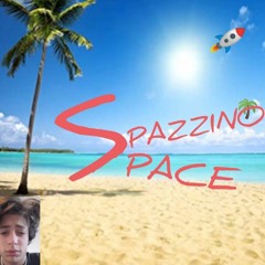 SpazzinoSpace II con Mu$$o