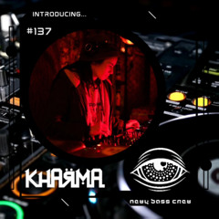 Introducing Guest Mix #137... Kharma