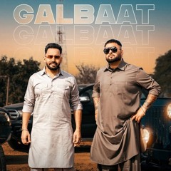 Galbaat (Full Song) Gulab Sidhu | Harf Cheema | Fenil | Jaggu | New Punjabi Songs | Punjabi Songs