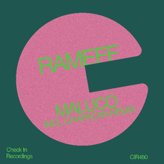 Rameff - Maluco (Chapacan Remix)