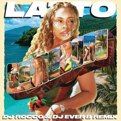 Latto - Somebody (DJ ROCCO & DJ EVER B REMIX)