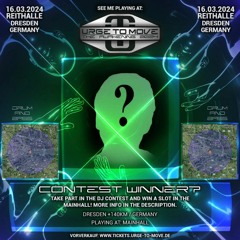 DJ-CONTEST-SLOT at URGE TO MOVE - The Awakening 2024 - Robeat