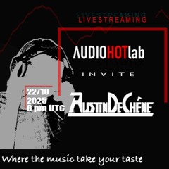 EXPLORATION SESSIONS: Mixed by Austin De Chêne (LIVE AT AUDIO HOT LAB)