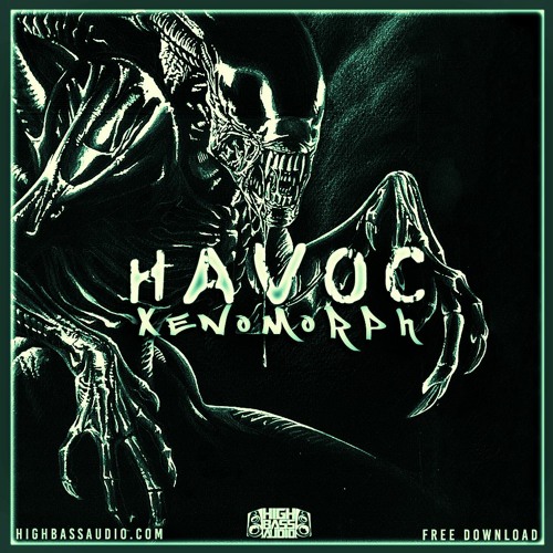 NEFARIAN fka HAVOC - XENOMORPH (FREE DOWNLOAD)