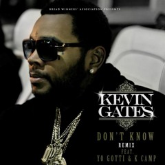 Don't Know (feat. Yo Gotti & K Camp) (Remix)
