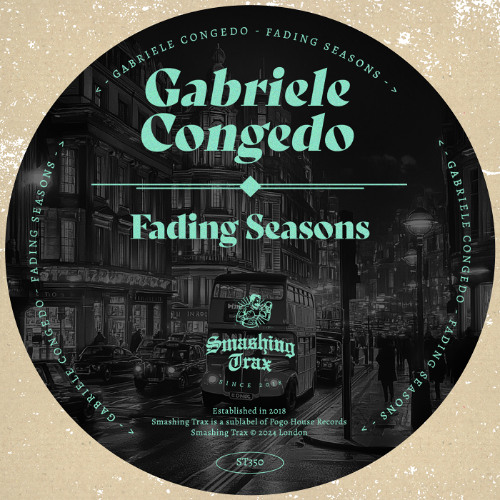 GABRIELE CONGEDO - Fading Seasons [ST350] Smashing Trax