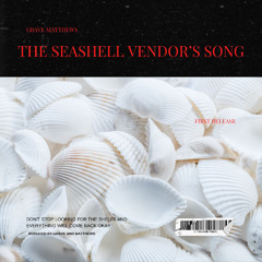 The Seashell Vendor's Song