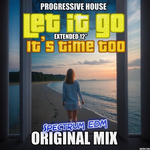 Let it go, it’s time too - Original Mix