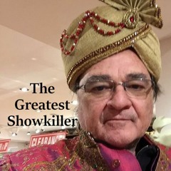The Greatest Showkiller